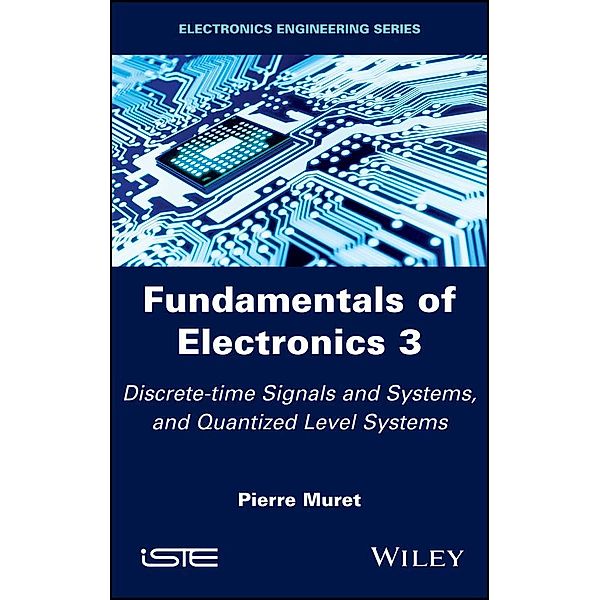Fundamentals of Electronics 3, Pierre Muret