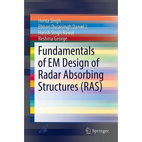 Fundamentals of EM Design of Radar Absorbing Structures (RAS), Hema Singh, Ebison Duraisingh Daniel J, Harish Singh Rawat, Reshma George