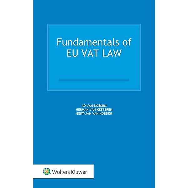 Fundamentals of EU VAT Law, Ad van Doesum