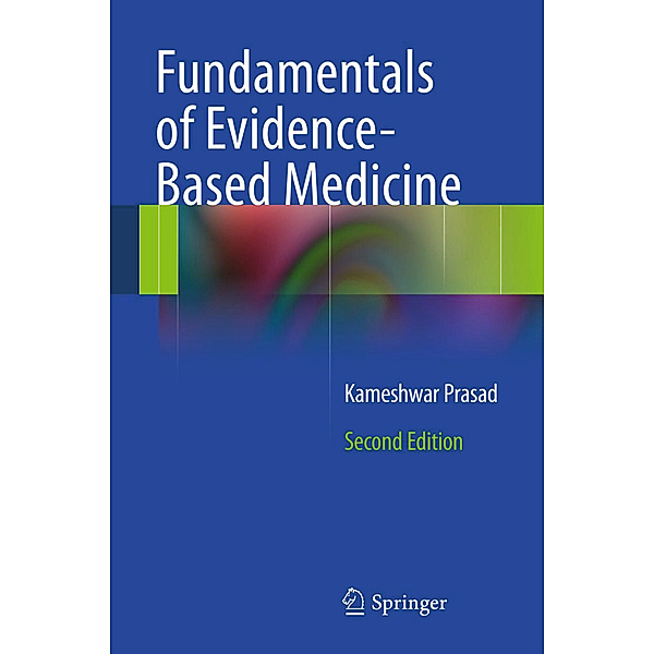 Fundamentals of Evidence Based Medicine, Kameshwar Prasad