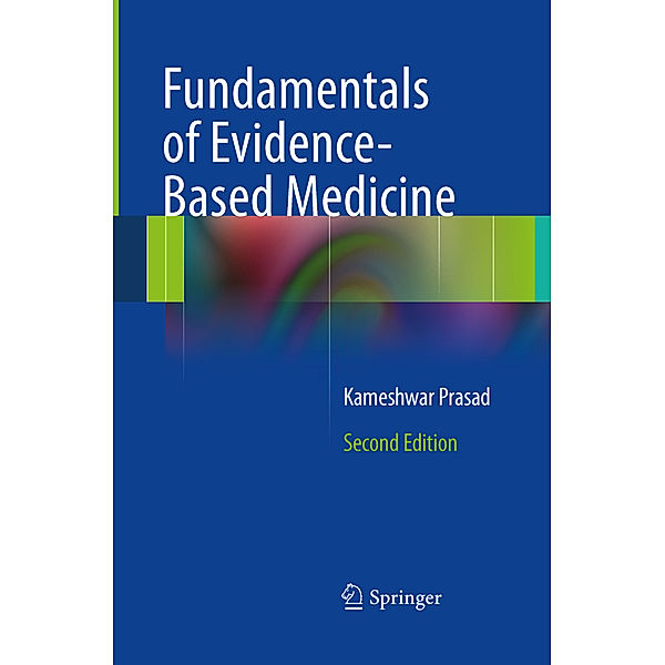 Fundamentals of Evidence Based Medicine, Kameshwar Prasad