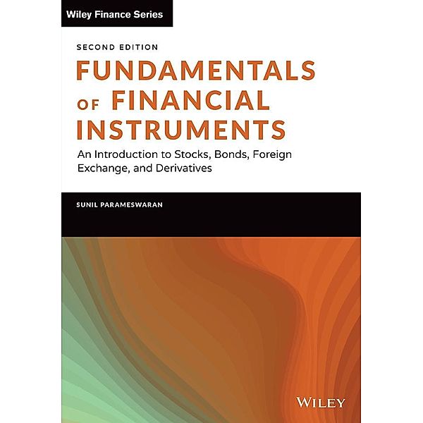 Fundamentals of Financial Instruments / Wiley Finance Editions, Sunil K. Parameswaran