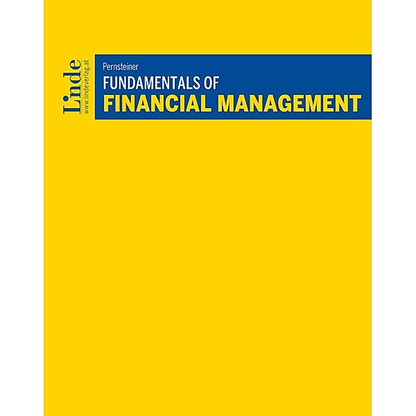 Fundamentals of Financial Management, Helmut Pernsteiner