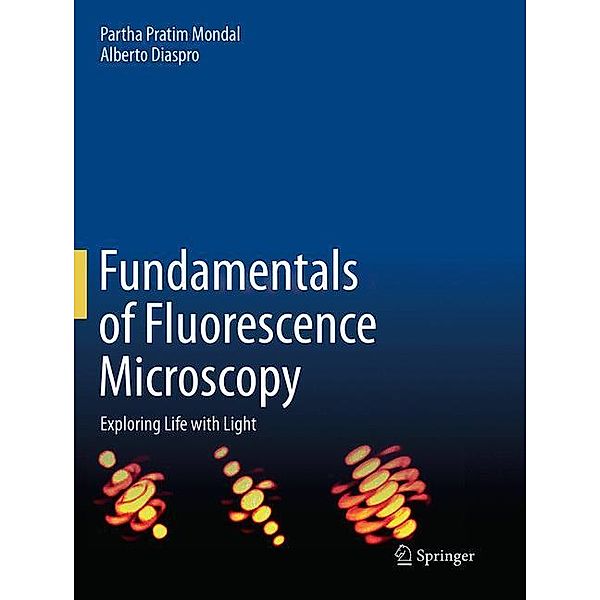Fundamentals of Fluorescence Microscopy, Partha Pratim Mondal, Alberto Diaspro