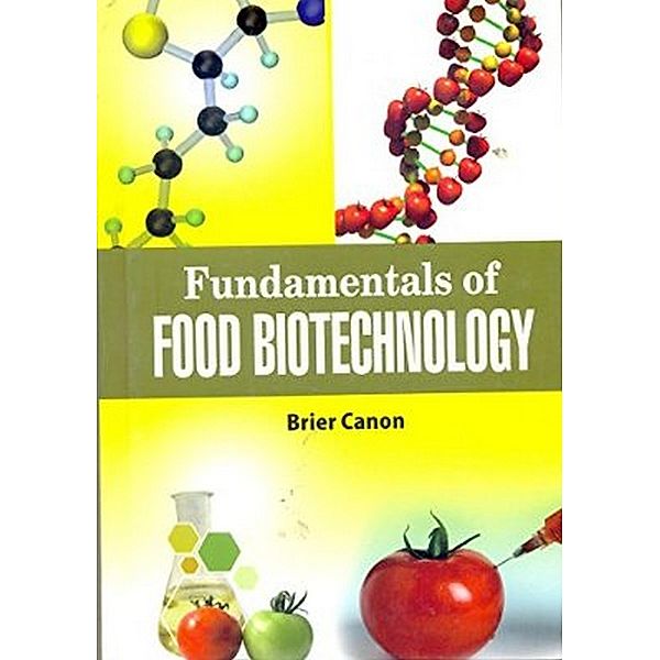 Fundamentals of Food Biotechnology, Brier Canon