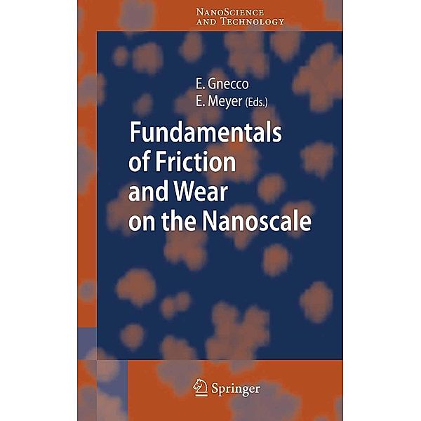 Fundamentals of Friction and Wear / NanoScience and Technology