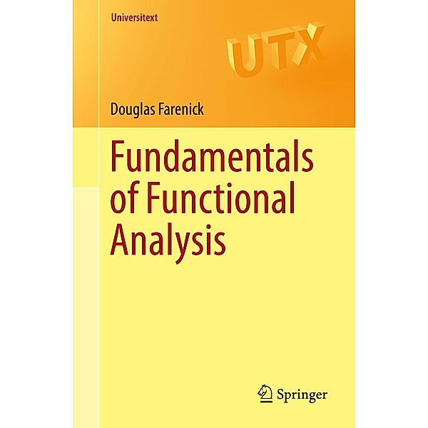 Fundamentals of Functional Analysis / Universitext, Douglas Farenick