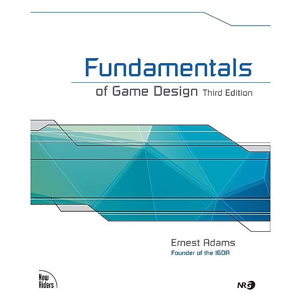 Fundamentals of Game Design, Ernest Adams
