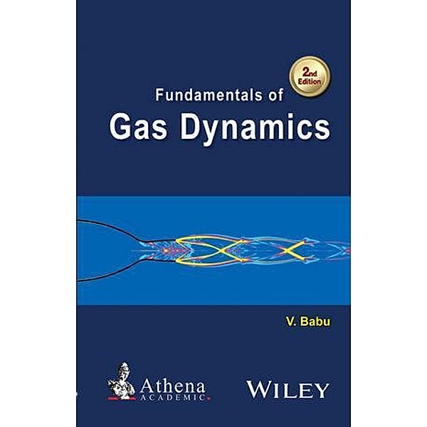 Fundamentals of Gas Dynamics / ANE Books, V. Babu