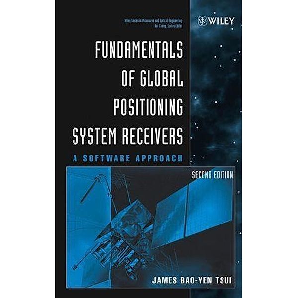 Fundamentals of Global Positioning System Receivers / Wiley Series in Microwave and Optical Engineering Bd.1, James Bao-Yen Tsui
