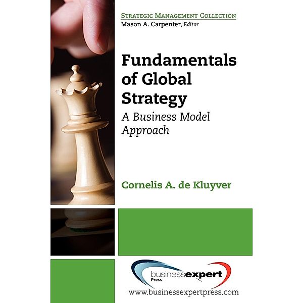 Fundamentals of Global Strategy, Cornelis A. De Kluyver