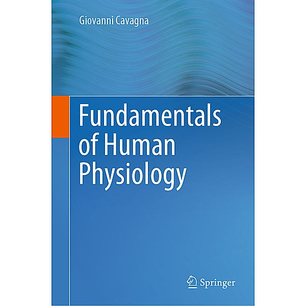 Fundamentals of Human Physiology, Giovanni Cavagna