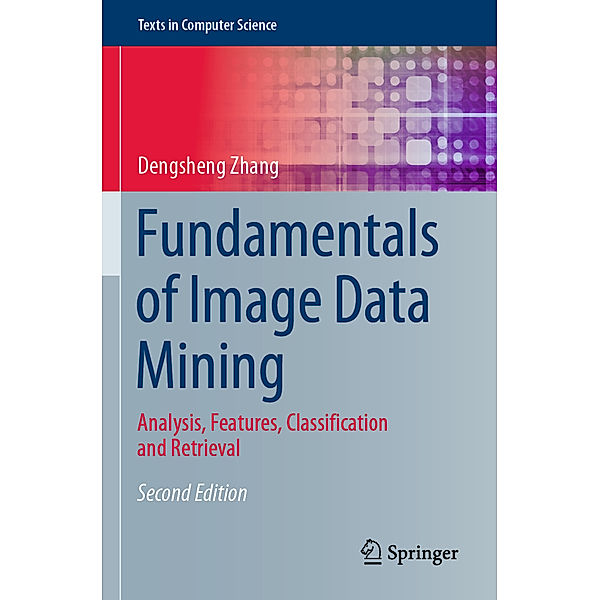 Fundamentals of Image Data Mining, Dengsheng Zhang