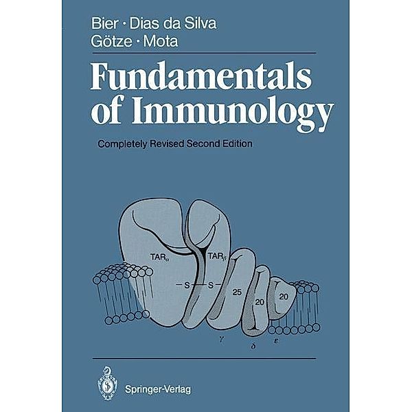 Fundamentals of Immunology, Otto G. Bier, Wilmar Dias da Silva, Dietrich Götze, Ivan Mota