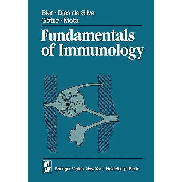 Fundamentals of Immunology, O. G. Bier, W. Dias Da Silva, D. Goetze, I. Mota
