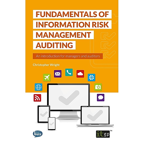 Fundamentals of Information Security Risk Management Auditing / Fundamentals Series, Christopher Wright