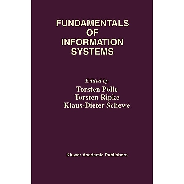 Fundamentals of Information Systems / The Springer International Series in Engineering and Computer Science Bd.496