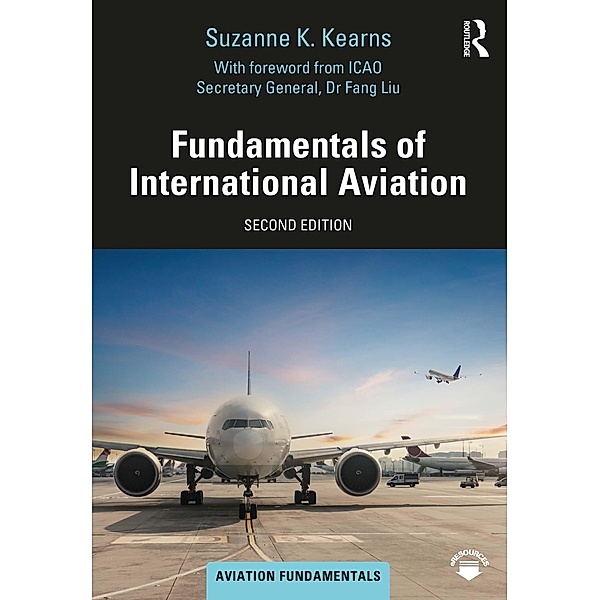 Fundamentals of International Aviation, Suzanne K. Kearns