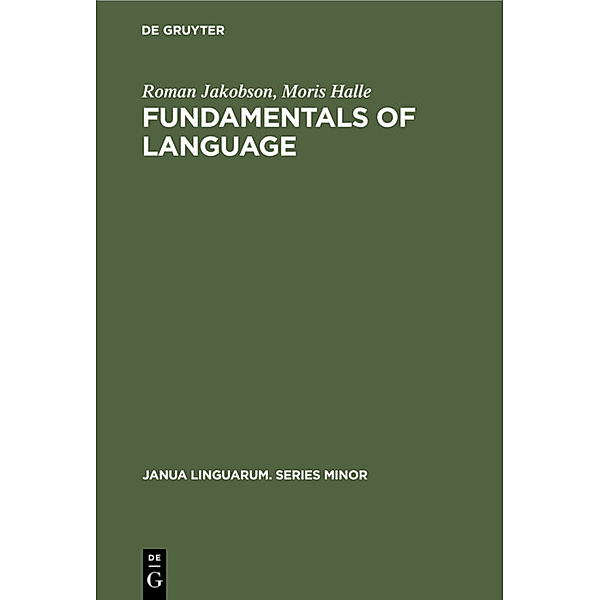Fundamentals of Language, Roman Jakobson, Moris Halle