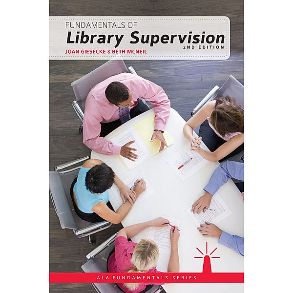 Fundamentals of Library Supervision, Beth McNeil, Joan Giesecke