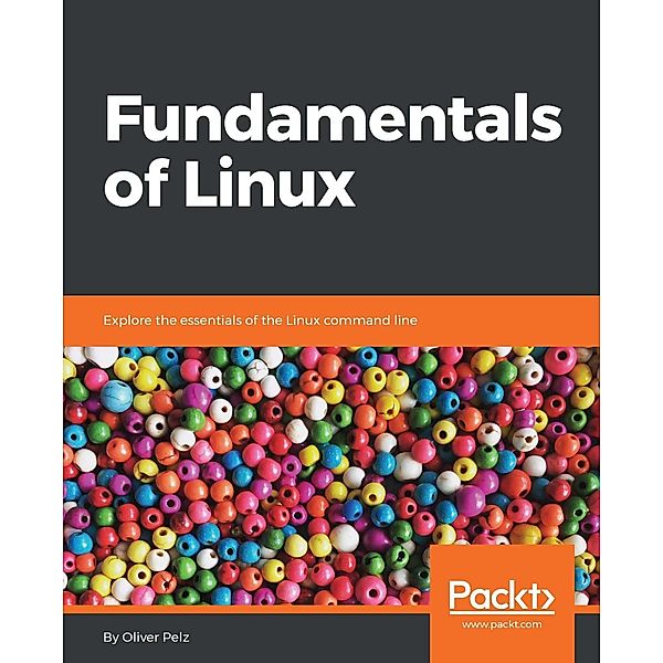 Fundamentals of Linux, Oliver Pelz