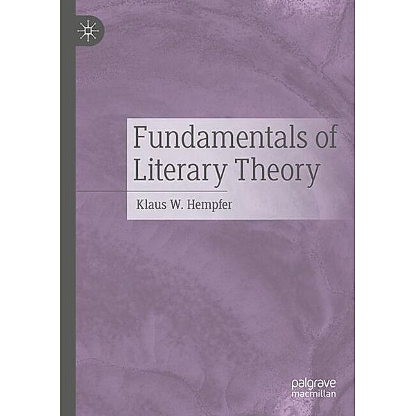 Fundamentals of Literary Theory, Klaus W. Hempfer