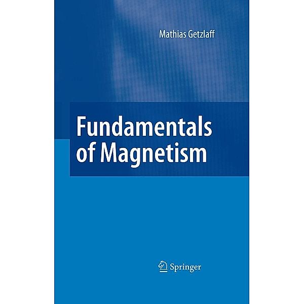 Fundamentals of Magnetism, Mathias Getzlaff