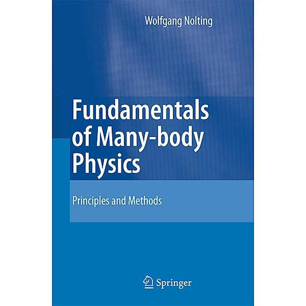Fundamentals of Many-body Physics, Wolfgang Nolting