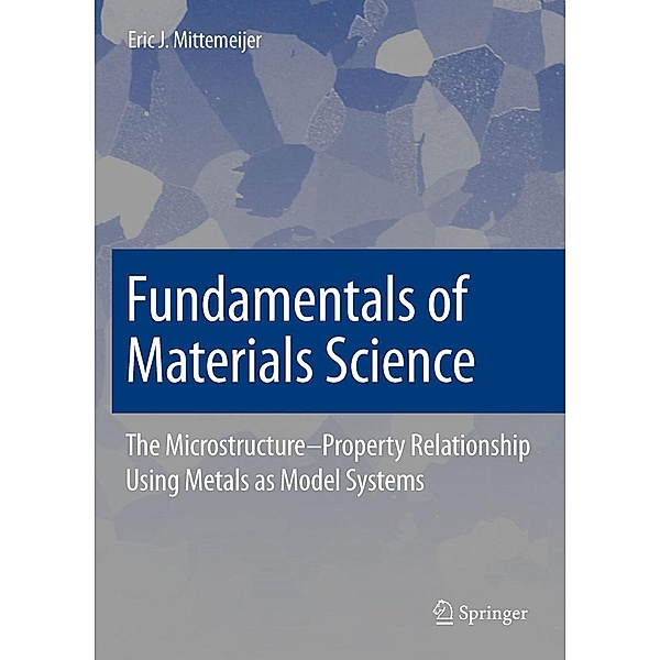 Fundamentals of Materials Science, Eric J. Mittemeijer