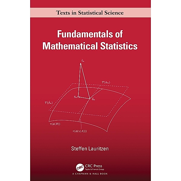 Fundamentals of Mathematical Statistics, Steffen Lauritzen