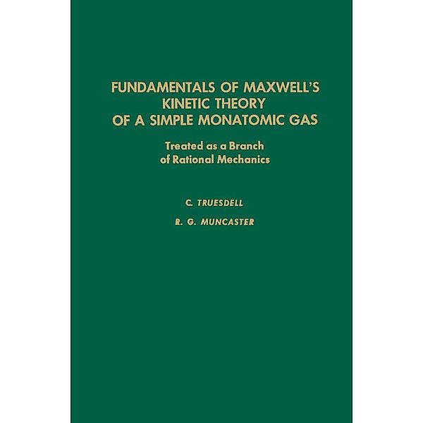 Fundamentals of Maxwel's Kinetic Theory of a Simple Monatomic Gas