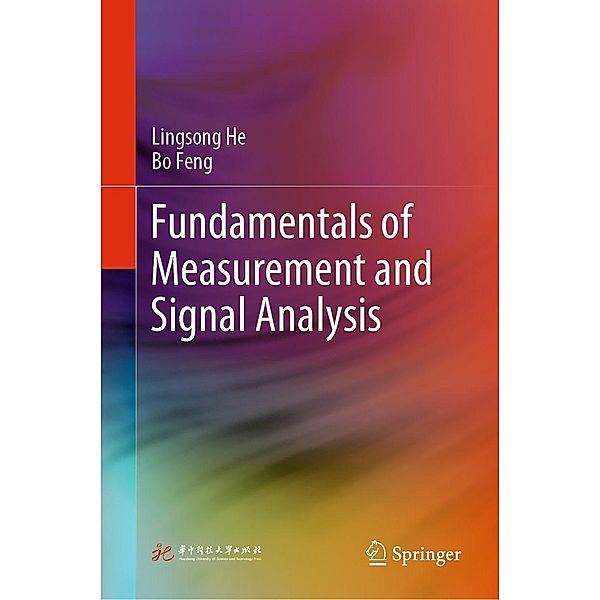 Fundamentals of Measurement and Signal Analysis, Lingsong He, Bo Feng