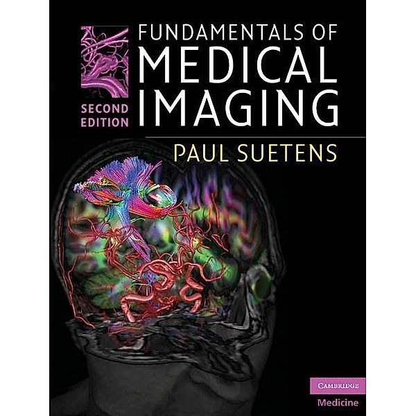 Fundamentals of Medical Imaging, Paul Suetens