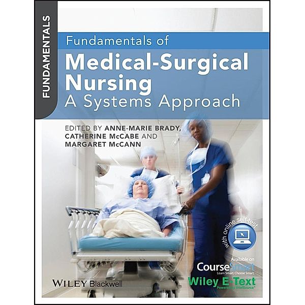 Fundamentals of Medical-Surgical Nursing, Anne-Marie Brady, Catherine McCabe, Margaret McCann