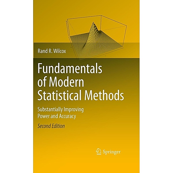Fundamentals of Modern Statistical Methods, Rand R. Wilcox