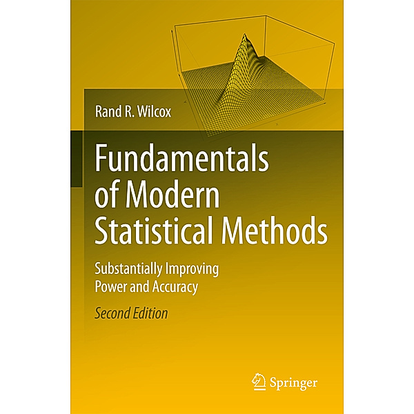 Fundamentals of Modern Statistical Methods, Rand R. Wilcox