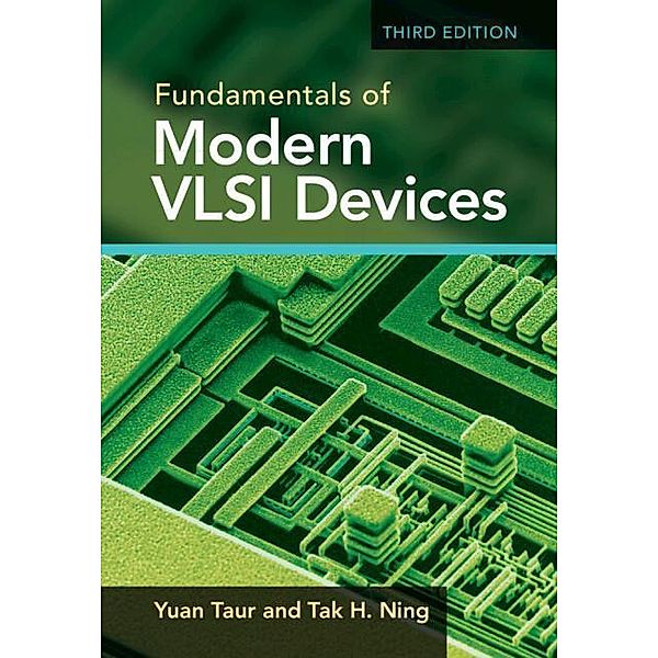 Fundamentals of Modern VLSI Devices, Yuan Taur, Tak H. Ning