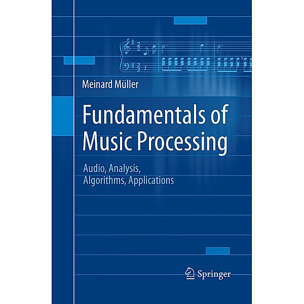 Fundamentals of Music Processing, Meinard Müller