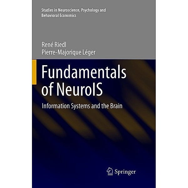 Fundamentals of NeuroIS, René Riedl, Pierre-Majorique Léger