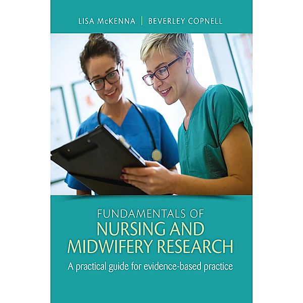 Fundamentals of Nursing and Midwifery Research, Beverley Copnell, Lisa McKenna