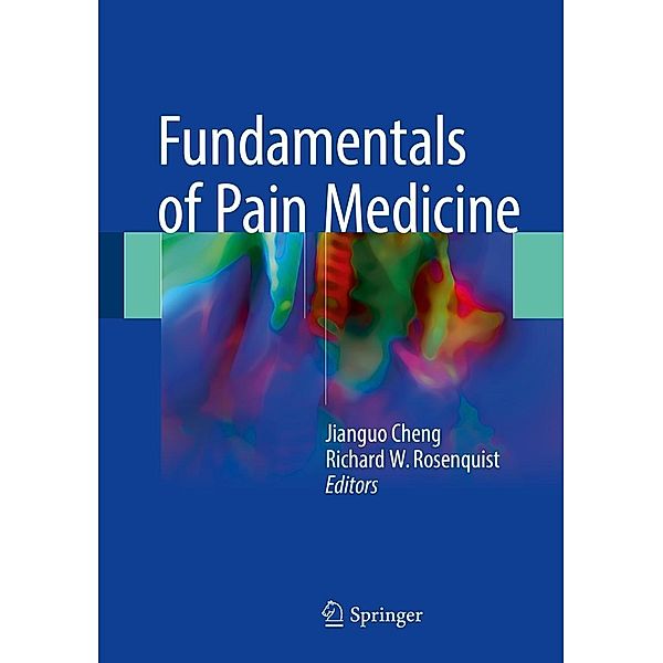 Fundamentals of Pain Medicine