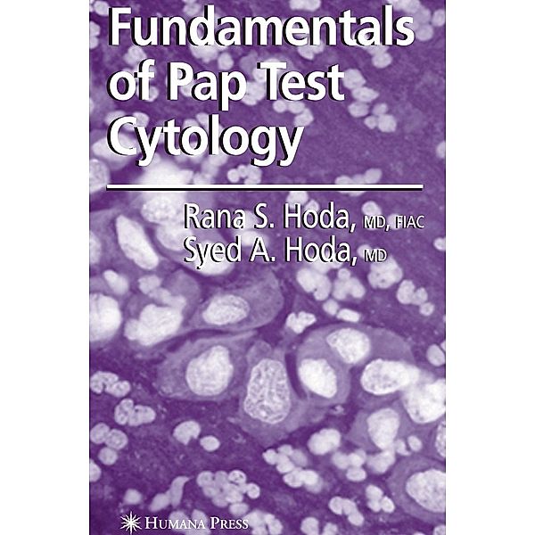 Fundamentals of Pap Test Cytology, Rana S. Hoda MD Fiac, S. A. Hoda