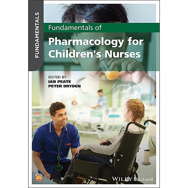 Fundamentals of Pharmacology for Children's Nurses / Fundamentals