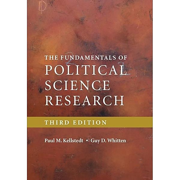 Fundamentals of Political Science Research, Paul M. Kellstedt