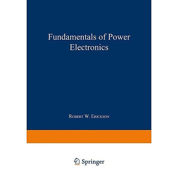 Fundamentals of Power Electronics, Erickson