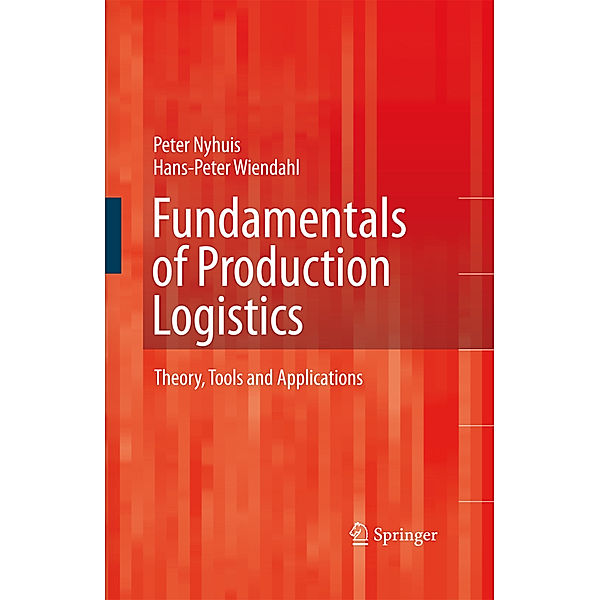 Fundamentals of Production Logistics, w. CD-ROM, Peter Nyhuis, Hans-Peter Wiendahl