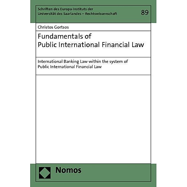 Fundamentals of Public International Financial Law, Christos Gortsos