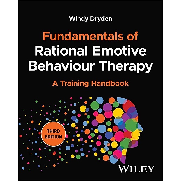 Fundamentals of Rational Emotive Behaviour Therapy, Windy Dryden
