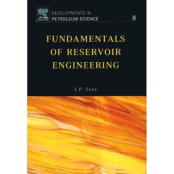 Fundamentals of Reservoir Engineering, L. P. Dake
