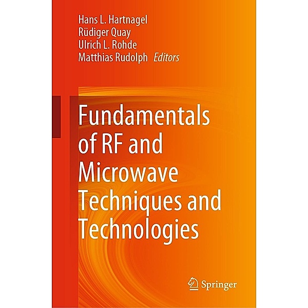 Fundamentals of RF and Microwave Techniques and Technologies